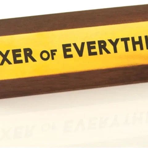 Fixer of Everything novelty wooden desk plaque sign