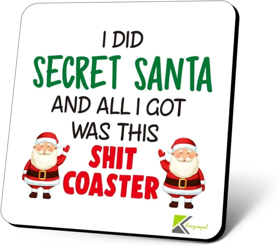 Rude Secret Santa joke coaster in glossy MDF, 9 x 9 cm